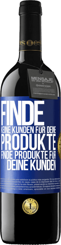 39,95 € Kostenloser Versand | Rotwein RED Ausgabe MBE Reserve Finde keine Kunden für deine Produkte, finde Produkte für deine Kunden Blaue Markierung. Anpassbares Etikett Reserve 12 Monate Ernte 2016 Tempranillo