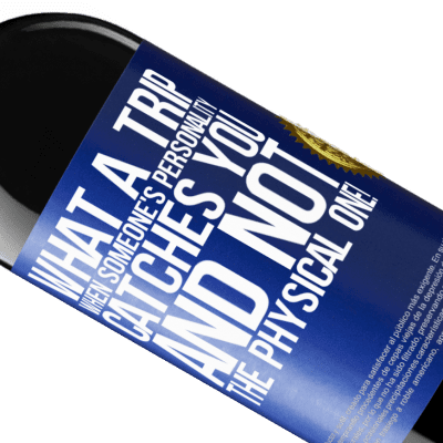 Unique & Personal Expressions. «what a trip when someone's personality catches you and not the physical one!» RED Edition MBE Reserve