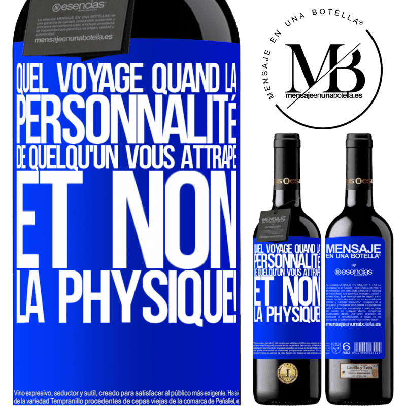 «Quel voyage quand la personnalité de quelqu'un vous attrape et non son physique!» Édition RED MBE Réserve