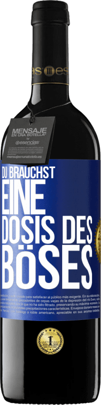 39,95 € Kostenloser Versand | Rotwein RED Ausgabe MBE Reserve Du brauchst eine Dosis des Böses Blaue Markierung. Anpassbares Etikett Reserve 12 Monate Ernte 2016 Tempranillo