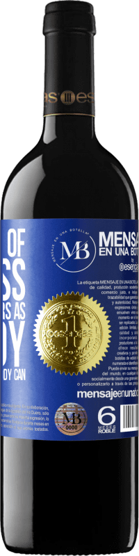 «The price of success. Live a few years as nobody does, then live as nobody can» RED Edition MBE Reserve