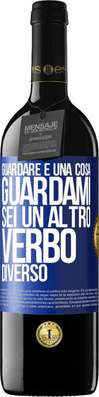 39,95 € Spedizione Gratuita | Vino rosso Edizione RED MBE Riserva Guardare è una cosa. Guardami, sei un altro verbo diverso Etichetta Blu. Etichetta personalizzabile Riserva 12 Mesi Raccogliere 2016 Tempranillo