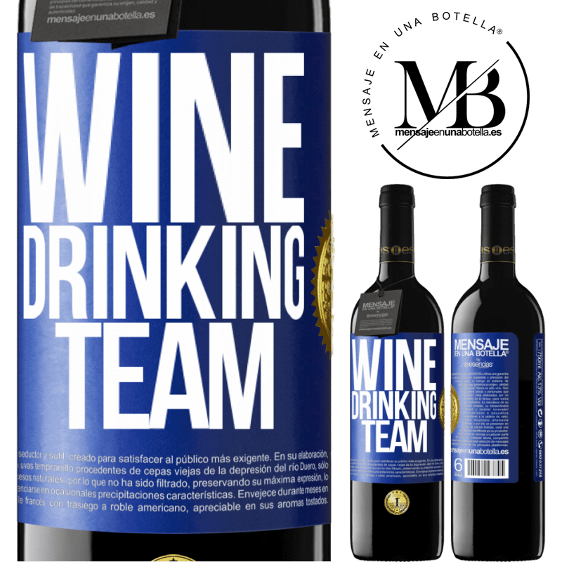 24,95 € Free Shipping | Red Wine RED Edition Crianza 6 Months Wine drinking team Blue Label. Customizable label Aging in oak barrels 6 Months Harvest 2019 Tempranillo