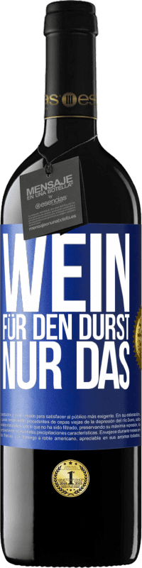 39,95 € | Rotwein RED Ausgabe MBE Reserve Wein für den Durst. Nur das Blaue Markierung. Anpassbares Etikett Reserve 12 Monate Ernte 2016 Tempranillo