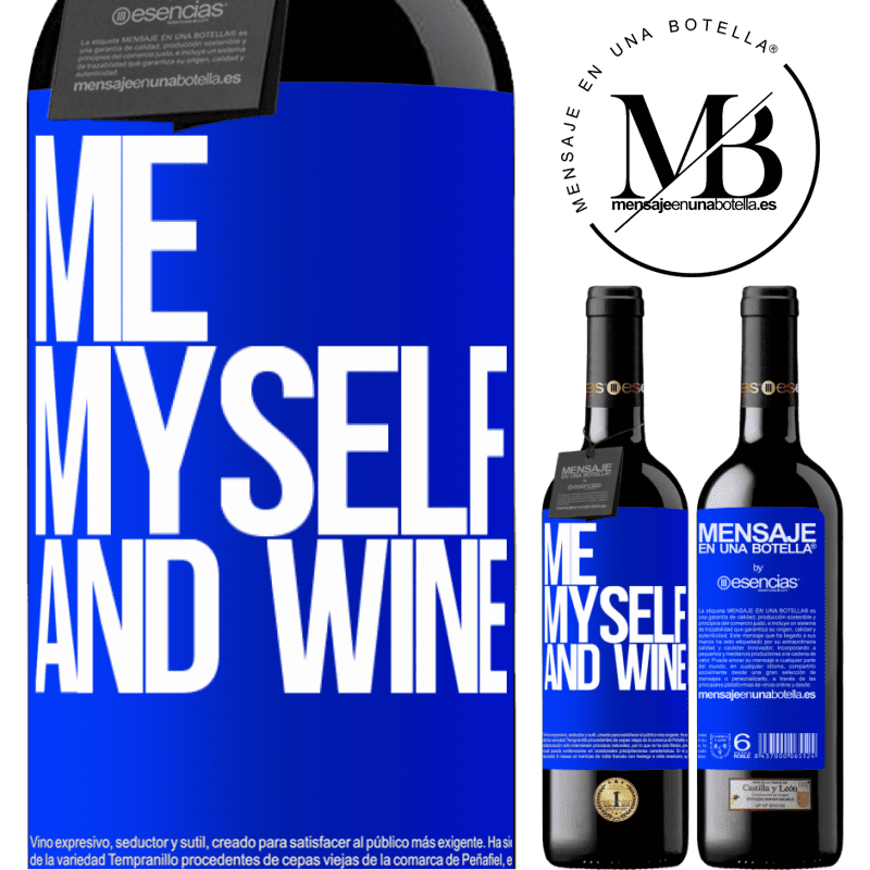 «Me, myself and wine» Édition RED MBE Réserve