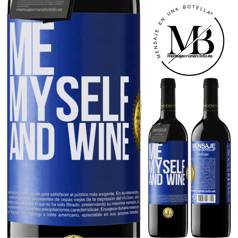 39,95 € Kostenloser Versand | Rotwein RED Ausgabe MBE Reserve Me, myself and wine Blaue Markierung. Anpassbares Etikett Reserve 12 Monate Ernte 2014 Tempranillo