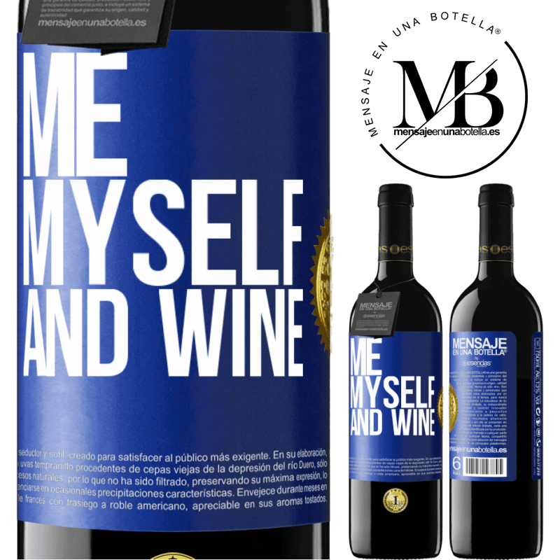 39,95 € Spedizione Gratuita | Vino rosso Edizione RED MBE Riserva Me, myself and wine Etichetta Blu. Etichetta personalizzabile Riserva 12 Mesi Raccogliere 2014 Tempranillo