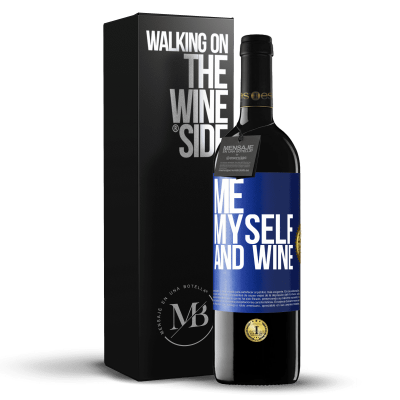 39,95 € Spedizione Gratuita | Vino rosso Edizione RED MBE Riserva Me, myself and wine Etichetta Blu. Etichetta personalizzabile Riserva 12 Mesi Raccogliere 2016 Tempranillo