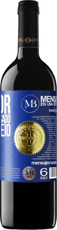 «Melhor chegar atrasado do que feio» Edição RED MBE Reserva