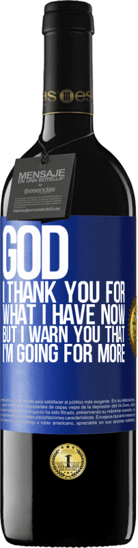 «God, I thank you for what I have now, but I warn you that I'm going for more» RED Edition MBE Reserve