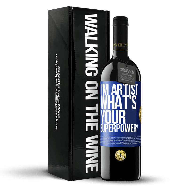 39,95 € Envío gratis | Vino Tinto Edición RED MBE Reserva I'm artist. What's your superpower? Etiqueta Azul. Etiqueta personalizable Reserva 12 Meses Cosecha 2016 Tempranillo