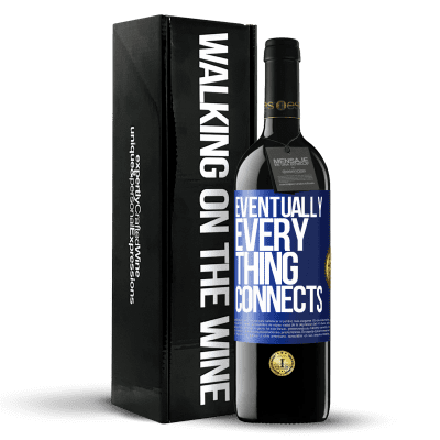 «Eventually, everything connects» Edición RED MBE Reserva