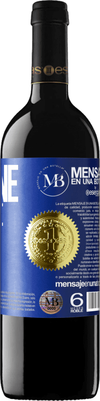 «The one in case of a hurry» RED Edition Crianza 6 Months