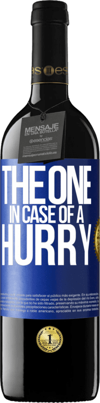 «The one in case of a hurry» RED Ausgabe MBE Reserve