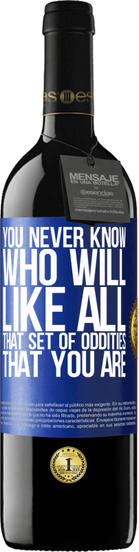 39,95 € Free Shipping | Red Wine RED Edition MBE Reserve You never know who will like all that set of oddities that you are Blue Label. Customizable label Reserve 12 Months Harvest 2016 Tempranillo