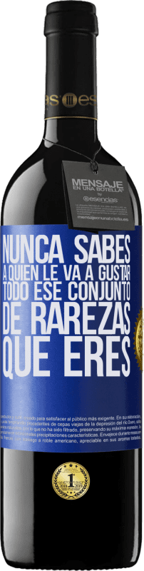 39,95 € Envío gratis | Vino Tinto Edición RED MBE Reserva Nunca sabes a quien le va a gustar todo ese conjunto de rarezas que eres Etiqueta Azul. Etiqueta personalizable Reserva 12 Meses Cosecha 2016 Tempranillo