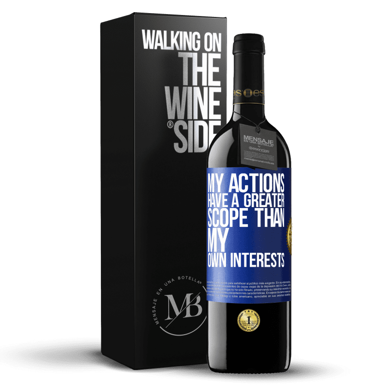 39,95 € Free Shipping | Red Wine RED Edition MBE Reserve My actions have a greater scope than my own interests Blue Label. Customizable label Reserve 12 Months Harvest 2016 Tempranillo