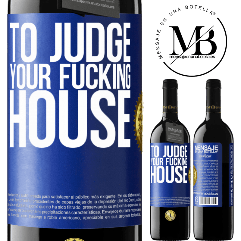 24,95 € Free Shipping | Red Wine RED Edition Crianza 6 Months To judge your fucking house Blue Label. Customizable label Aging in oak barrels 6 Months Harvest 2019 Tempranillo