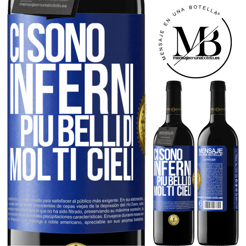 39,95 € Spedizione Gratuita | Vino rosso Edizione RED MBE Riserva Ci sono inferni più belli di molti cieli Etichetta Blu. Etichetta personalizzabile Riserva 12 Mesi Raccogliere 2014 Tempranillo