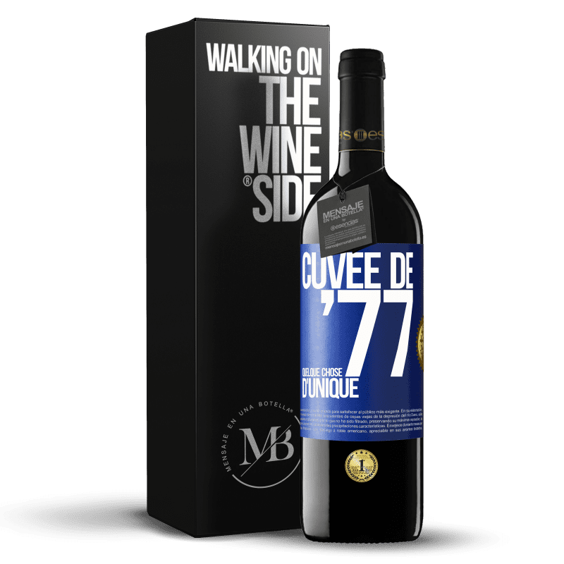 39,95 € Envoi gratuit | Vin rouge Édition RED MBE Réserve Cuvée de 77, quelque chose d'unique Étiquette Bleue. Étiquette personnalisable Réserve 12 Mois Récolte 2015 Tempranillo