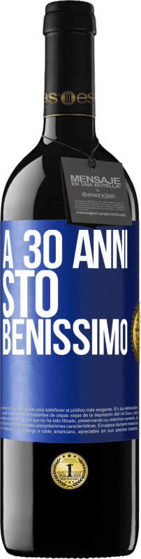 39,95 € Spedizione Gratuita | Vino rosso Edizione RED MBE Riserva A 30 anni, sto benissimo Etichetta Blu. Etichetta personalizzabile Riserva 12 Mesi Raccogliere 2016 Tempranillo