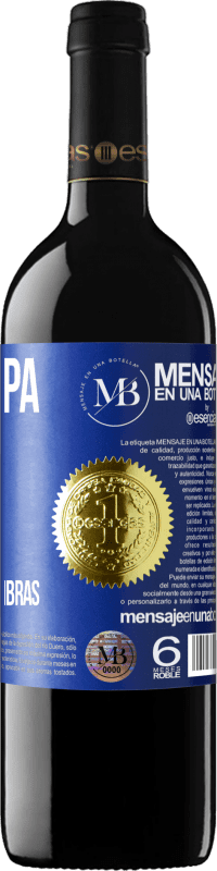 «Ser guapa no es fácil, pero te acostumbras» Edición RED MBE Reserva