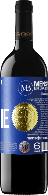 «One day at a time» RED Edition Crianza 6 Months