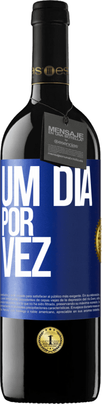 39,95 € Envio grátis | Vinho tinto Edição RED MBE Reserva Um dia por vez Etiqueta Azul. Etiqueta personalizável Reserva 12 Meses Colheita 2016 Tempranillo