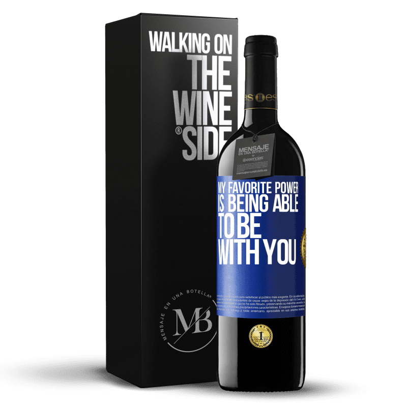 24,95 € Free Shipping | Red Wine RED Edition Crianza 6 Months My favorite power is being able to be with you Blue Label. Customizable label Aging in oak barrels 6 Months Harvest 2019 Tempranillo