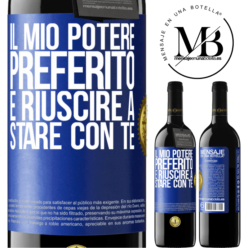 39,95 € Spedizione Gratuita | Vino rosso Edizione RED MBE Riserva Il mio potere preferito è riuscire a stare con te Etichetta Blu. Etichetta personalizzabile Riserva 12 Mesi Raccogliere 2016 Tempranillo
