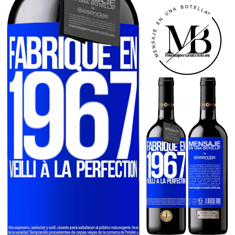 «Fabriqué en 1967. Vieilli à la perfection» Édition RED MBE Réserve