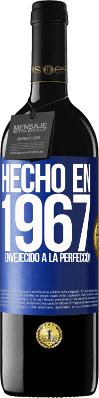 39,95 € | Vino Tinto Edición RED MBE Reserva Hecho en 1967. Envejecido a la perfección Etiqueta Azul. Etiqueta personalizable Reserva 12 Meses Cosecha 2014 Tempranillo