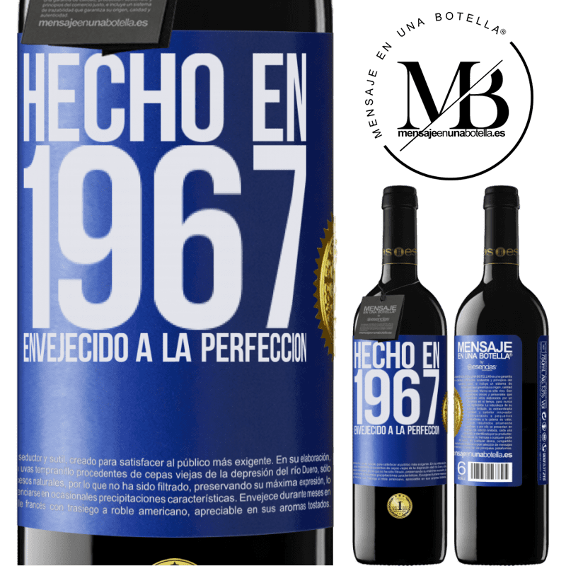 39,95 € Envío gratis | Vino Tinto Edición RED MBE Reserva Hecho en 1967. Envejecido a la perfección Etiqueta Azul. Etiqueta personalizable Reserva 12 Meses Cosecha 2015 Tempranillo