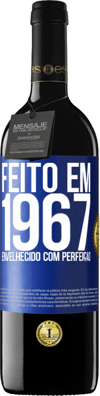 39,95 € | Vinho tinto Edição RED MBE Reserva Feito em 1967. Envelhecido com perfeição Etiqueta Azul. Etiqueta personalizável Reserva 12 Meses Colheita 2015 Tempranillo