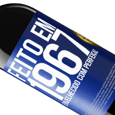 Expressões Únicas e Pessoais. «Feito em 1967. Envelhecido com perfeição» Edição RED MBE Reserva