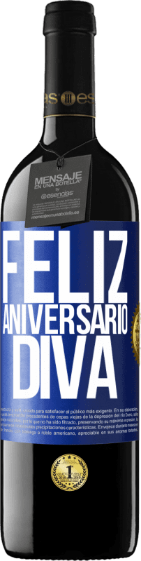 39,95 € | Vinho tinto Edição RED MBE Reserva Feliz aniversário Diva Etiqueta Azul. Etiqueta personalizável Reserva 12 Meses Colheita 2015 Tempranillo