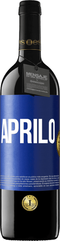 39,95 € | Vino rosso Edizione RED MBE Riserva Aprilo Etichetta Blu. Etichetta personalizzabile Riserva 12 Mesi Raccogliere 2014 Tempranillo