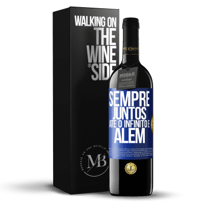 «Sempre juntos até o infinito e além» Edição RED MBE Reserva