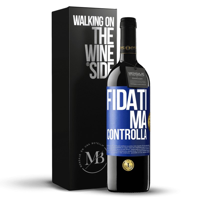 39,95 € Spedizione Gratuita | Vino rosso Edizione RED MBE Riserva Fidati, ma controlla Etichetta Blu. Etichetta personalizzabile Riserva 12 Mesi Raccogliere 2014 Tempranillo