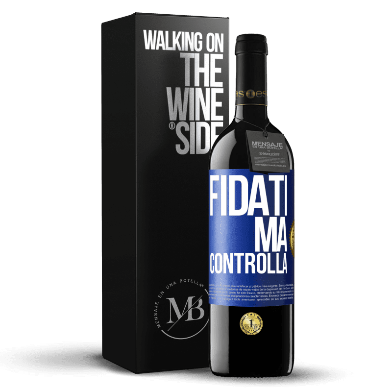 39,95 € Spedizione Gratuita | Vino rosso Edizione RED MBE Riserva Fidati, ma controlla Etichetta Blu. Etichetta personalizzabile Riserva 12 Mesi Raccogliere 2016 Tempranillo