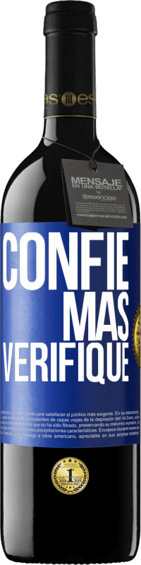 39,95 € | Vinho tinto Edição RED MBE Reserva Confie, mas verifique Etiqueta Azul. Etiqueta personalizável Reserva 12 Meses Colheita 2014 Tempranillo