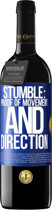 Free Shipping | Red Wine RED Edition MBE Reserve Stumble: proof of movement and direction Blue Label. Customizable label Reserve 12 Months Harvest 2014 Tempranillo