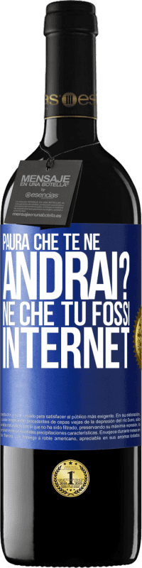 39,95 € | Vino rosso Edizione RED MBE Riserva Paura che te ne andrai? Né che tu fossi internet Etichetta Blu. Etichetta personalizzabile Riserva 12 Mesi Raccogliere 2015 Tempranillo