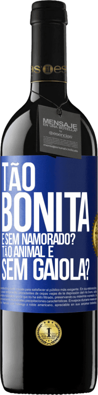 39,95 € Envio grátis | Vinho tinto Edição RED MBE Reserva Tão bonita e sem namorado? Tão animal e sem gaiola? Etiqueta Azul. Etiqueta personalizável Reserva 12 Meses Colheita 2014 Tempranillo