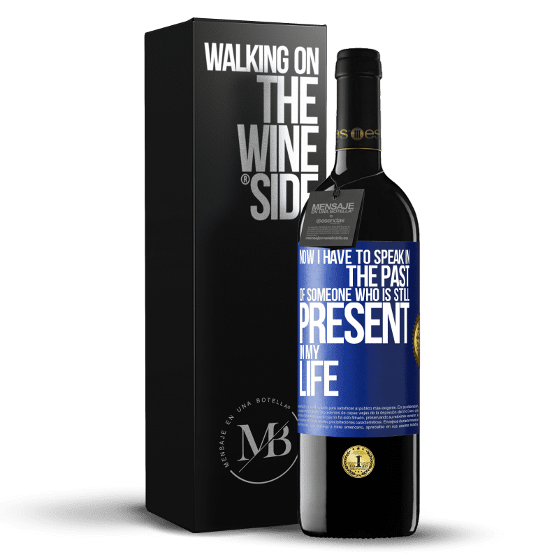 39,95 € Free Shipping | Red Wine RED Edition MBE Reserve Now I have to speak in the past of someone who is still present in my life Blue Label. Customizable label Reserve 12 Months Harvest 2014 Tempranillo