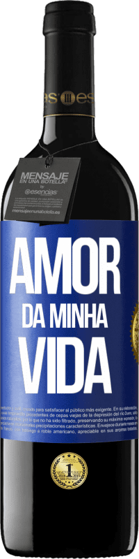 39,95 € Envio grátis | Vinho tinto Edição RED MBE Reserva Amor da minha vida Etiqueta Azul. Etiqueta personalizável Reserva 12 Meses Colheita 2016 Tempranillo