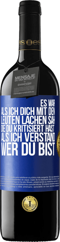 «Es war, als ich dich mit den Leuten lachen sah, die du kritisiert hast, als ich verstand, wer du bist» RED Ausgabe MBE Reserve
