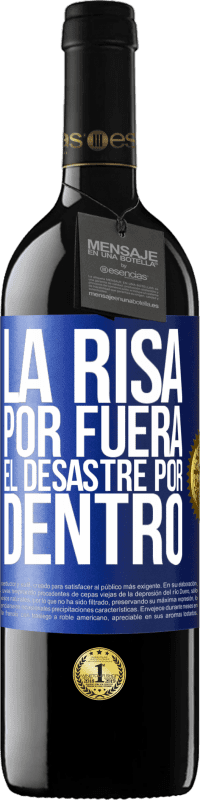 «La risa por fuera, el desastre por dentro» Edición RED MBE Reserva