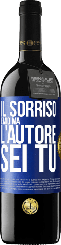 39,95 € | Vino rosso Edizione RED MBE Riserva Il sorriso è mio, ma l'autore sei tu Etichetta Blu. Etichetta personalizzabile Riserva 12 Mesi Raccogliere 2015 Tempranillo