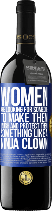 39,95 € Free Shipping | Red Wine RED Edition MBE Reserve Women are looking for someone to make them laugh and protect them, something like a ninja clown Blue Label. Customizable label Reserve 12 Months Harvest 2016 Tempranillo